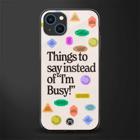 10 Things To Say Phone Case for IPhone 13 | Glass Case