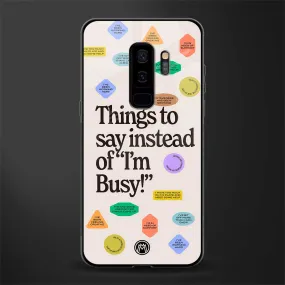 10 Things To Say Phone Case for Samsung Galaxy S9 Plus | Glass Case