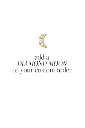 Add A Diamond Moon to your Custom Necklace