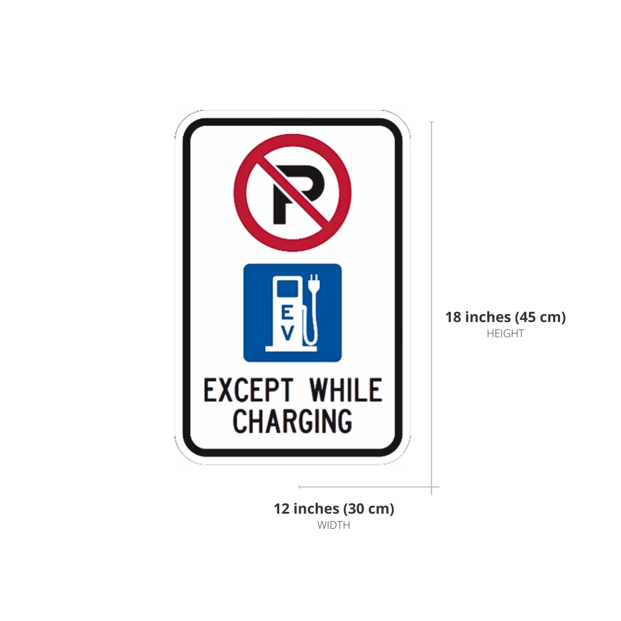 EV Parking only while charging sign, wheatherproof, non-reflective, aluminium